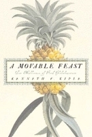 A Movable Feast: Ten Millennia of Food Globalization артикул 337c.