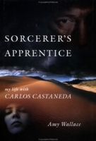 Sorcerer's Apprentice: My Life with Carlos Castaneda артикул 563c.